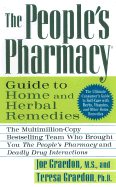 The People's Pharmacy Guide to Home and Herbal Remedies