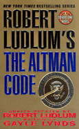 Robert Ludlum's the Altman Code: A Covert-One Novel