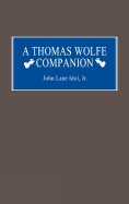 A Thomas Wolfe Companion