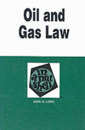Oil and Gas Law in a Nutshell