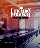 The Litigation Paralegal: A Systems Approach