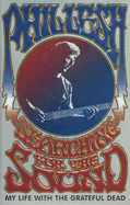Searching for the Sound: My Life with the Grateful Dead