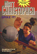 Spike It!: Can Jamie Learn to Live with Her New Stepsister?