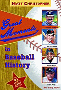 Great Moments in Baseball History
