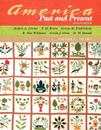 America Past and Present, Volume I (Chapters 1-16)