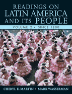 Readings on Latin America and Its People, Volume 2: Since 1800