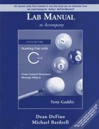 Lab Manual to Accompany Starting Out with C++: From Control Structures Through Objects