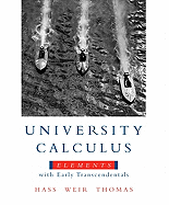 University Calculus: Elements with Early Transcendentals Value Pack (Includes Mymathlab/Mystatlab Student Access Kit & Student's Solutions Manual Part One for University Calculus: Elements with Early Transcendentals)