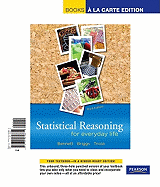 Statistical Reasoning for Everyday Life, Books a la Carte Edition