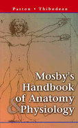 Mosby's Handbook of Anatomy & Physiology