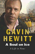 Soul on Ice Gavin Hewitt