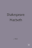 Shakespeare: "Macbeth"