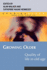 Growing Older: Extending Quality of Life