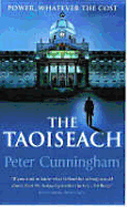 The Taoiseach: Power, Whatever the Cost