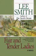 Fair and Tender Ladies