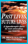 Past Lives, Future Lives