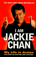 I Am Jackie Chan: My Life in Action