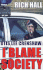 Otis Lee Crenshaw: I Blame Society