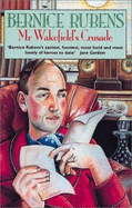 Mr. Wakefield's Crusade
