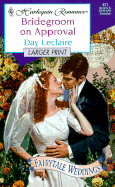 Bridegroom on Approval: Fairytale Weddings