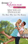 The Man Who Saw Her Beauty