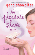 The Pleasure Slave