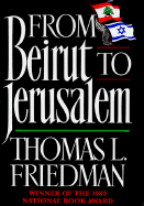 Fom Beirut to Jerusalem: Revised Edition