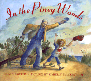 In to the Piney Woods