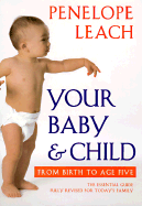 Your Baby and Child: From Birth to Age Five
