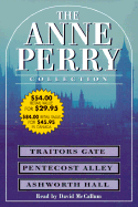 The Anne Perry Value Collection: Traitors Gate; Pentecost Alley; Ashworth Hall