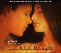 All the Pretty Horses: Movie Tie-In