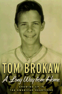 A Long Way from Home: Growing Up in the American Heartland