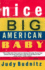 Nice Big American Baby