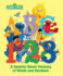 Sesame Street ABC and 123: Sesame Street: Sesame Street Treasury of Words and Numbers