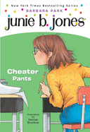 Junie B., First Grader Cheater Pants