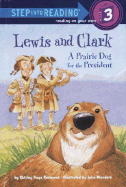 Lewis and Clark: A Prairie Dog for the President