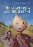 The Scarecrow and His Servant