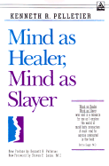 Mind as healer, mind as slayer : a holistic approach to preventing stress disorders