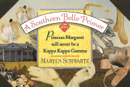 A Southern Belle Primer