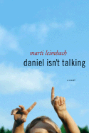 Daniel Isn't Talking