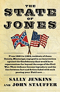 The State of Jones: The Small Southern County That Seceded from the Confederacy