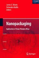 Nanopackaging: Nanotechnologies and Electronics Packaging