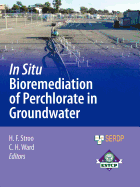 In Situ Bioremediation of Perchlorate in Groundwater