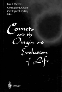 Comets and the Origin and Evolution of Life