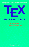 Tex in Practice: Volume 3: Tokens, Macros