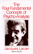 Lacan Four Fundamental Concepts of Psycho-Analys is