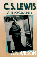 C. S. Lewis: A Biography