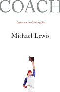 Coach: Lessons on the Game of Life