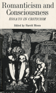 Romanticism and Consciousness: Essays in Criticism