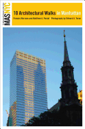 The Municipal Art Society of New York: 10 Architectural Walks in Manhattan